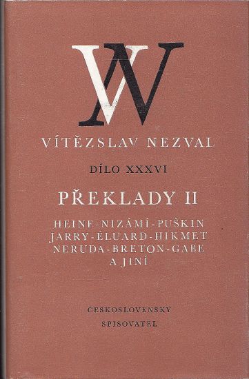 Preklady II  Heine Nizami Puskin Jarry Eluard Hikmet Neruda Breton Gabe a jini - Nezval Vitezslav | antikvariat - detail knihy