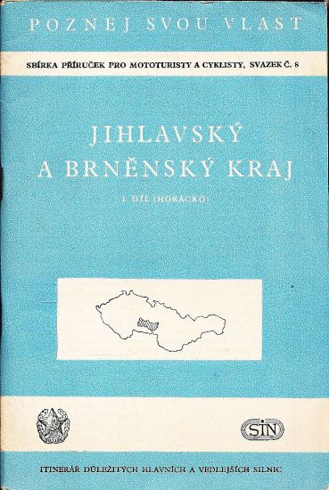 Jihlavsky a brnensky kraj  1 dil Horacko | antikvariat - detail knihy