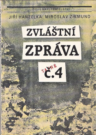 Zvlastni zprava c4 - Hanzelka Jiri Zikmund Miroslav | antikvariat - detail knihy