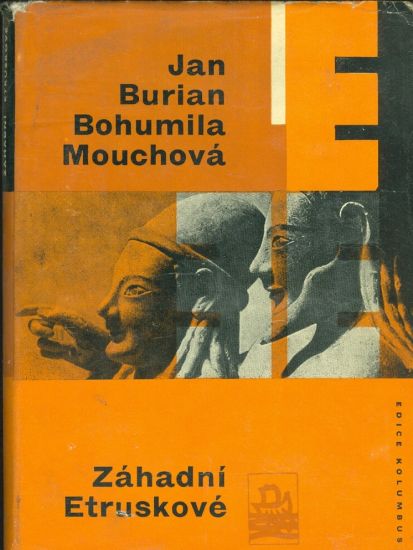 Zahadni Etruskove - Burian J Mouchova B | antikvariat - detail knihy