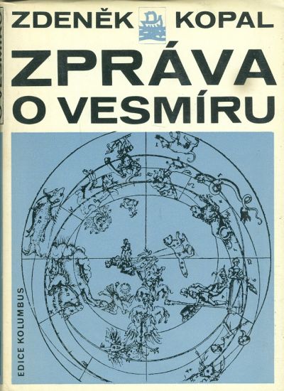 Zprava o vesmiru - Kopal Zdenek | antikvariat - detail knihy
