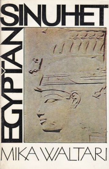 Egyptan Sinuhet - Waltari Mika | antikvariat - detail knihy