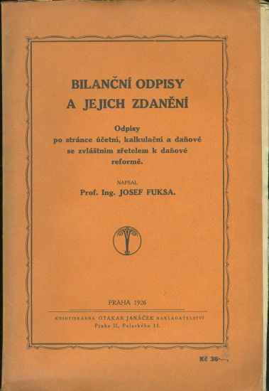 Bilancni odpisy a jejich zdaneni - Fuksa Josef Prof Ing | antikvariat - detail knihy