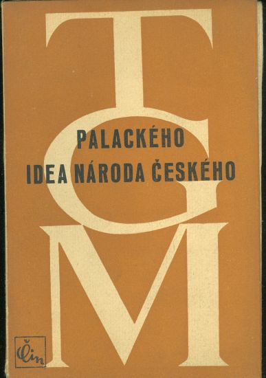 Palackeho idea naroda ceskeho - Masaryk T G | antikvariat - detail knihy