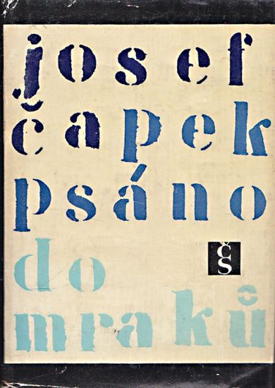 Psano do mraku - Capek Josef | antikvariat - detail knihy