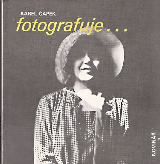 Karel Capek fotografuje | antikvariat - detail knihy