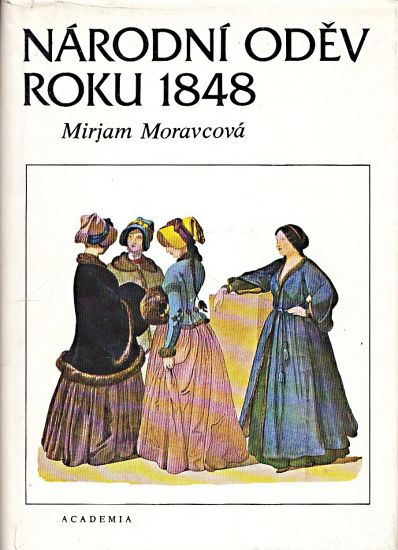 Narodni odev roku 1848 - Moravcova Mirjam | antikvariat - detail knihy