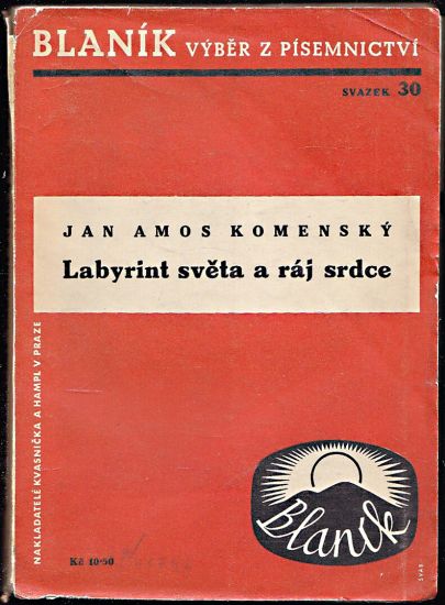 Labyrint sveta a raj srdce - Komensky Jan Amos | antikvariat - detail knihy
