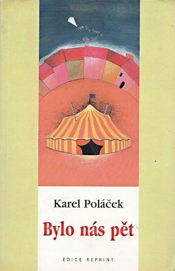 Bylo nas pet - Polacek Karel | antikvariat - detail knihy