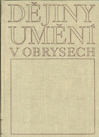 Dejiny umeni v obrysech - Matejcek Antonin | antikvariat - detail knihy