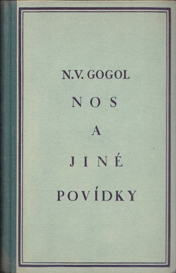 Nos a jine povidky - Gogol Nikolaj Vasiljevic | antikvariat - detail knihy