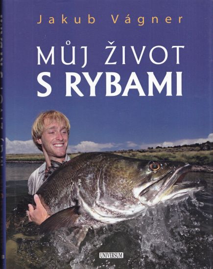 Muj zivot s rybami - Vagner Jakub | antikvariat - detail knihy
