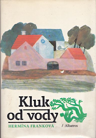 Kluk od vody - Frankova Hermina | antikvariat - detail knihy