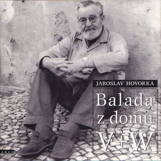 Balada z domu V  W - Hovorka Jaroslav | antikvariat - detail knihy
