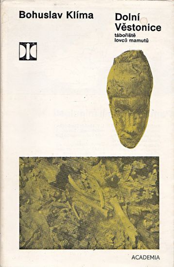 Dolni Vestonice taboriste lovcu mamutu - Klima Bohuslav | antikvariat - detail knihy