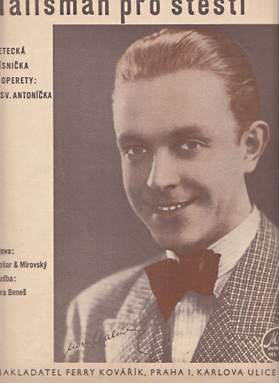 Talisman pro stesti  Letecka pisnicka z operety U sv Antonicka - Benes Jara | antikvariat - detail knihy