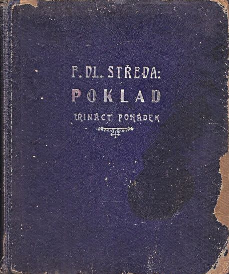 Poklad  trinact pohadek - Streda F Dl  ze starocestiny vydal | antikvariat - detail knihy