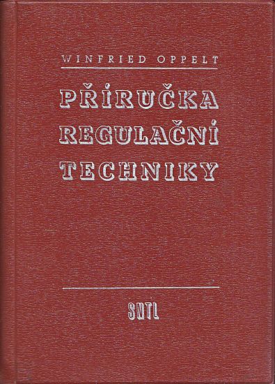 Prirucka regulacni techniky - Oppelt Winfried | antikvariat - detail knihy