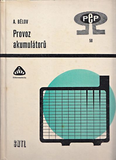 Provoz akumulatoru - Belov Alexandr | antikvariat - detail knihy