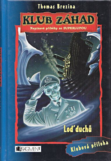 Lod duchu Klub zahad - Brezina Thomas | antikvariat - detail knihy