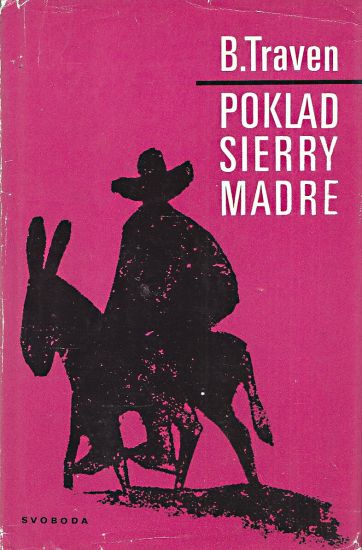 Poklad Sierry Madre - Traven Bruno | antikvariat - detail knihy