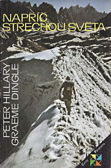 Napric strechou sveta - Hillary Peter Dingle Graeme | antikvariat - detail knihy