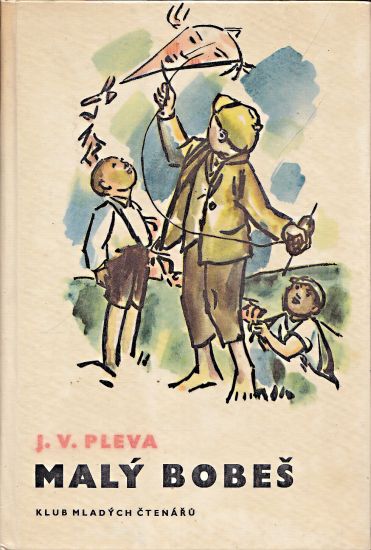 Maly Bobes - Pleva Veromir Josef | antikvariat - detail knihy