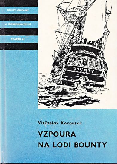 Vzpoura na lodi Bounty - Kocourek Vitezslav | antikvariat - detail knihy
