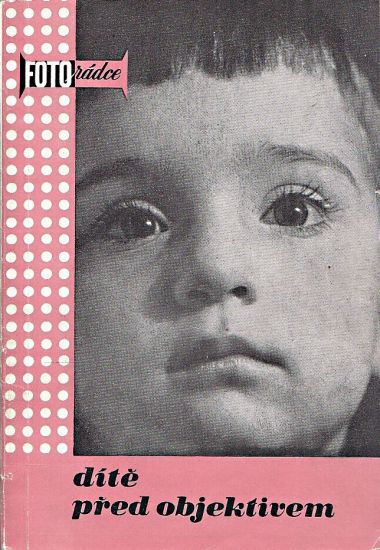 Dite pred objektivem - Sourkova Alena | antikvariat - detail knihy