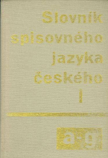 Slovnik spisovneho jazyka ceskeho I a  g | antikvariat - detail knihy
