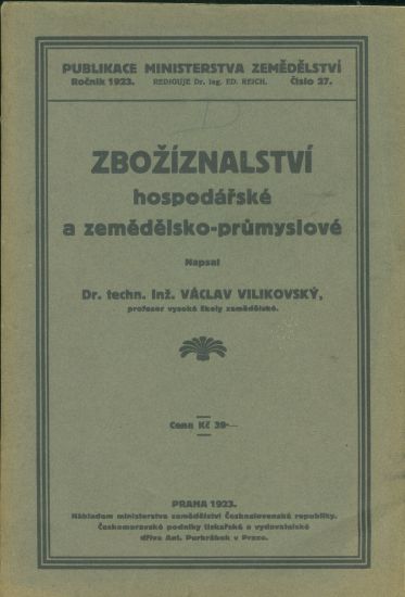 Zboziznalstvi hospodarske a zemedelsko  prumyslove - Vilikovsky Vaclav Inz | antikvariat - detail knihy