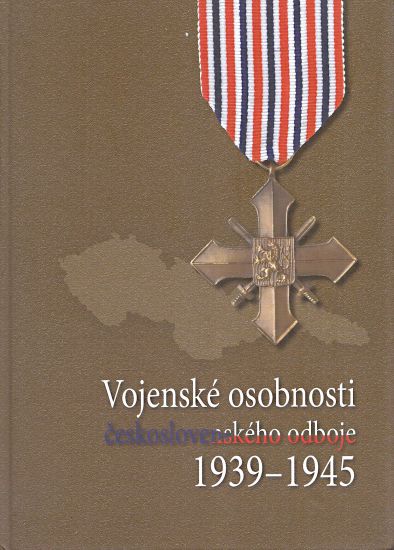 Vojenske osobnosti ceskoslovenskeho odboje 19391945 | antikvariat - detail knihy