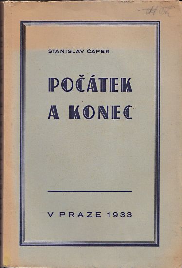 Pocatek a konec - Capek Stanislav | antikvariat - detail knihy