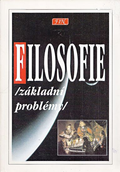 Filosofie Zakladni problem - Blecha Ivan | antikvariat - detail knihy