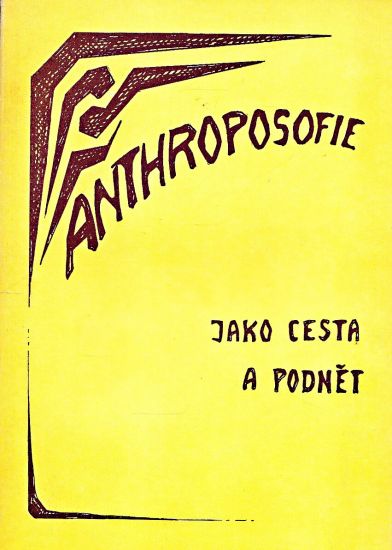 Anthroposofie jako cesta a podnet - Vana Zdenek  usporadal | antikvariat - detail knihy