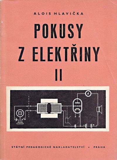 Pokus z elektriny II - Hlavicka Alois | antikvariat - detail knihy