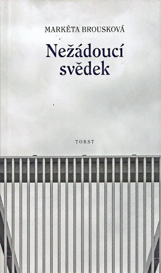 Nezadouci svedek - Brouskova Marketa | antikvariat - detail knihy