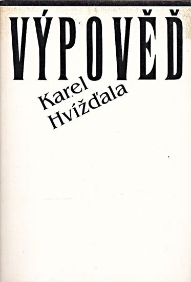 Vypoved - Hvizdala Karel | antikvariat - detail knihy