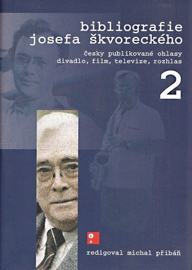 Bibliografie Josefa Skvoreckeho 2 - Priban Michal  redigoval | antikvariat - detail knihy