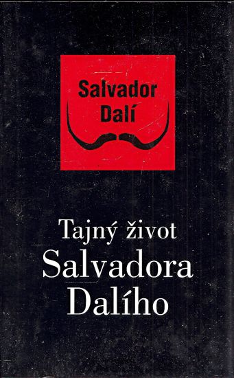 Tajny zivot Salvadora Daliho - Dali Salvador | antikvariat - detail knihy