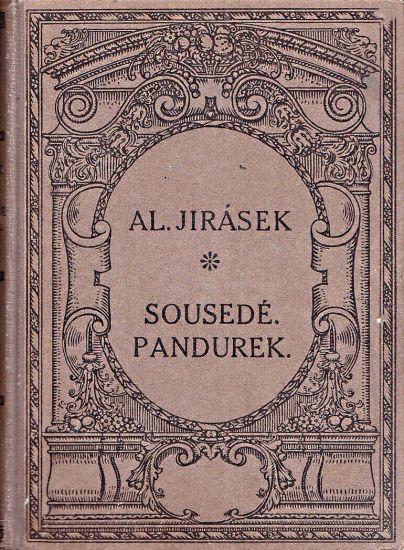 Sousede  Pandurek - Jirasek Alois | antikvariat - detail knihy