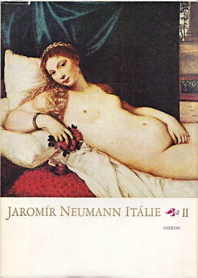 Italie  Z cesty za umenim Ia IIdil - Neumann Jaromir PODPIS | antikvariat - detail knihy