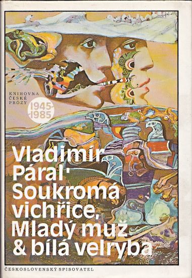 Soukroma vichrice Mlady muz  bila velryba - Paral Vladimir | antikvariat - detail knihy