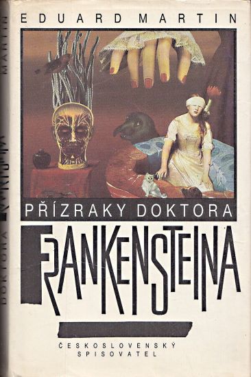Prizraky doktora Frankensteina - Martin Eduard | antikvariat - detail knihy