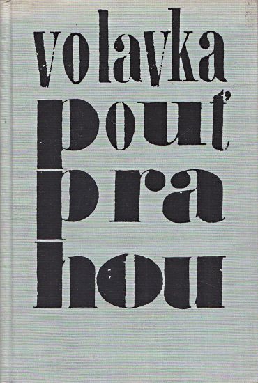 Pout Prahou  Dejiny a umeni - Volavka Vojtech | antikvariat - detail knihy