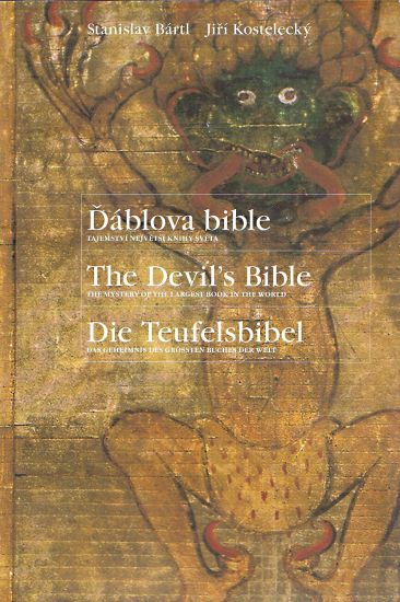 Dablova bible  Tajemstvi nejvetsi knihy sveta - Bartl Stanislav Kostelecky Jiri | antikvariat - detail knihy