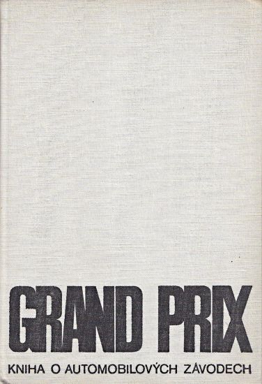 Grand Prix  Kniha o automobilovych zavodech - Frewin Michael | antikvariat - detail knihy