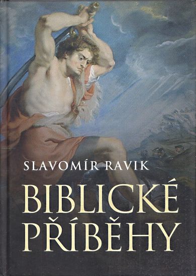 Biblicke pribehy - Ravik Slavomir | antikvariat - detail knihy