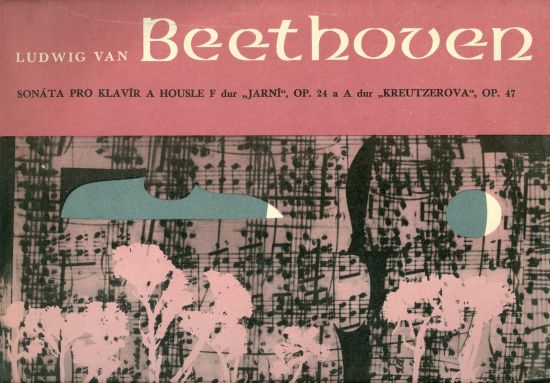 Sonata pro klavir a housle F dur Jarni Op 24 a A dur Kreutzerova OP 47 - Ludwig van Beethoven | antikvariat - detail knihy