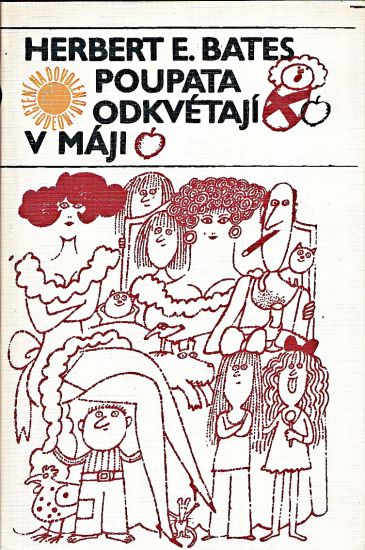 Poupata odkvetaji v maji - Bates Hubert E | antikvariat - detail knihy